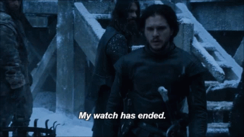 And now my watch has ended